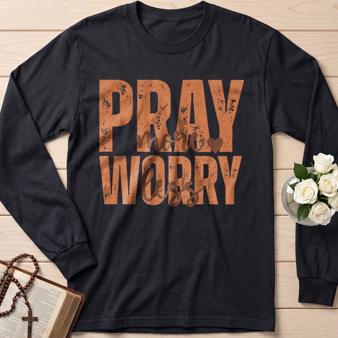 Pray More Worry Less 02