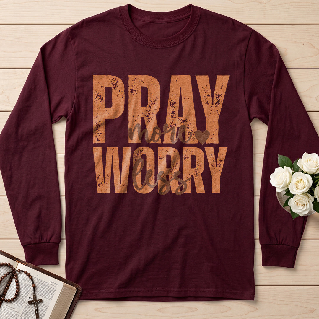 Pray More Worry Less 02