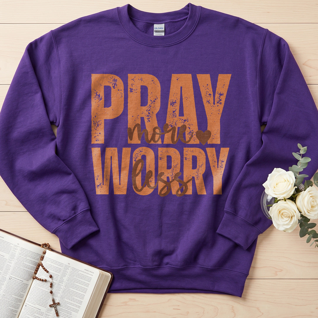 Pray More Worry Less 02