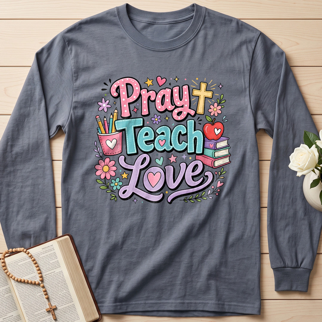 Pray Teach Love 01