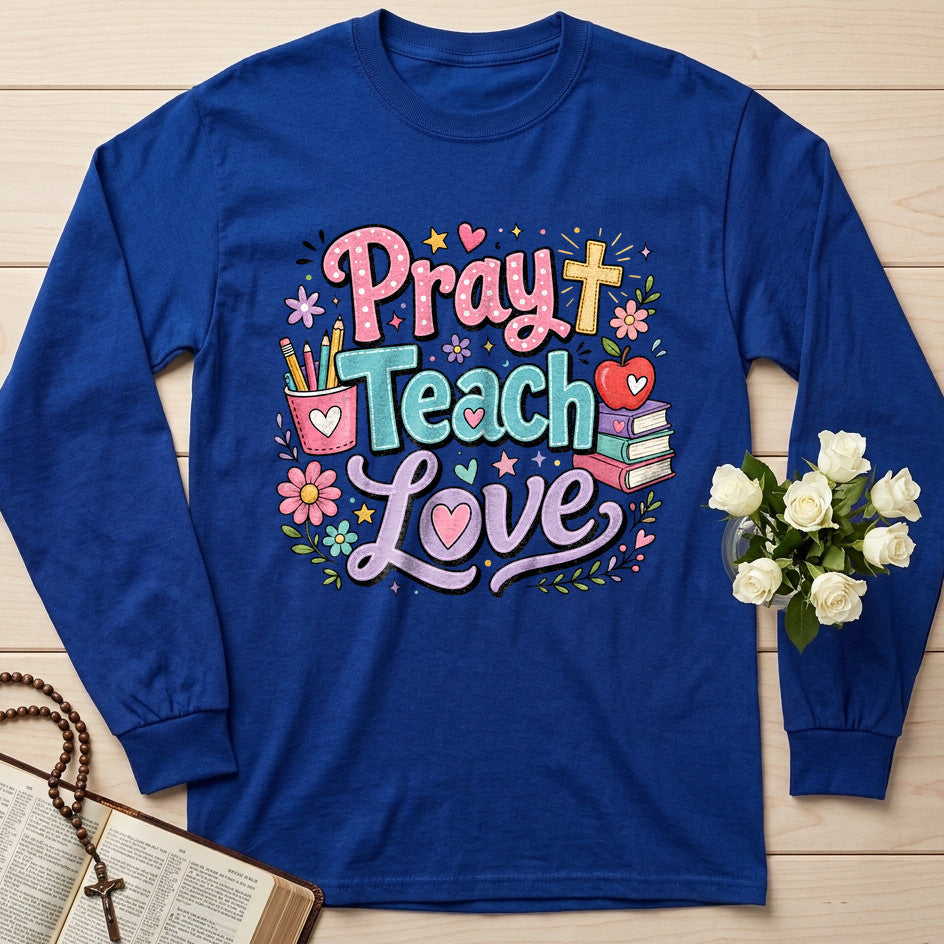 Pray Teach Love 01