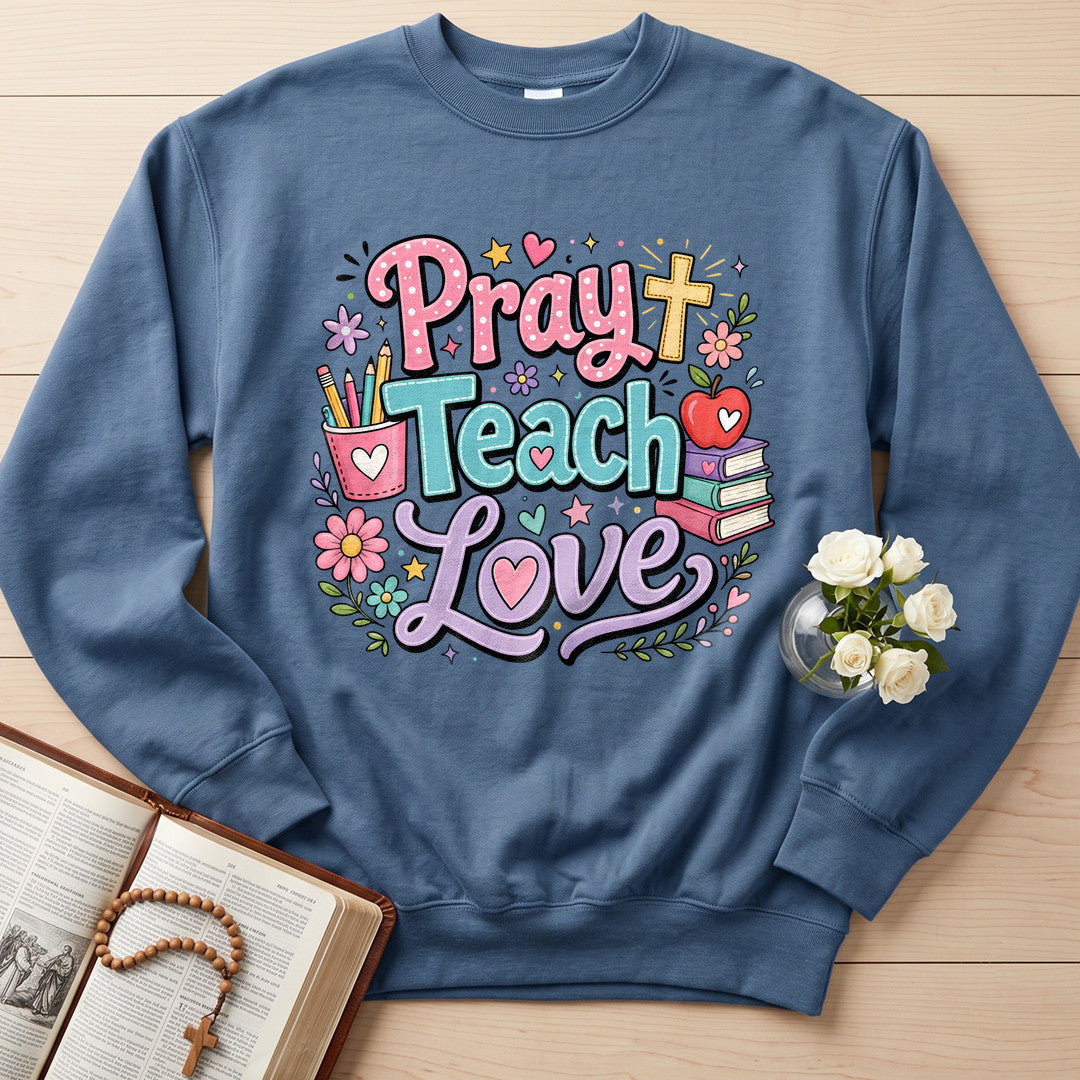 Pray Teach Love 01