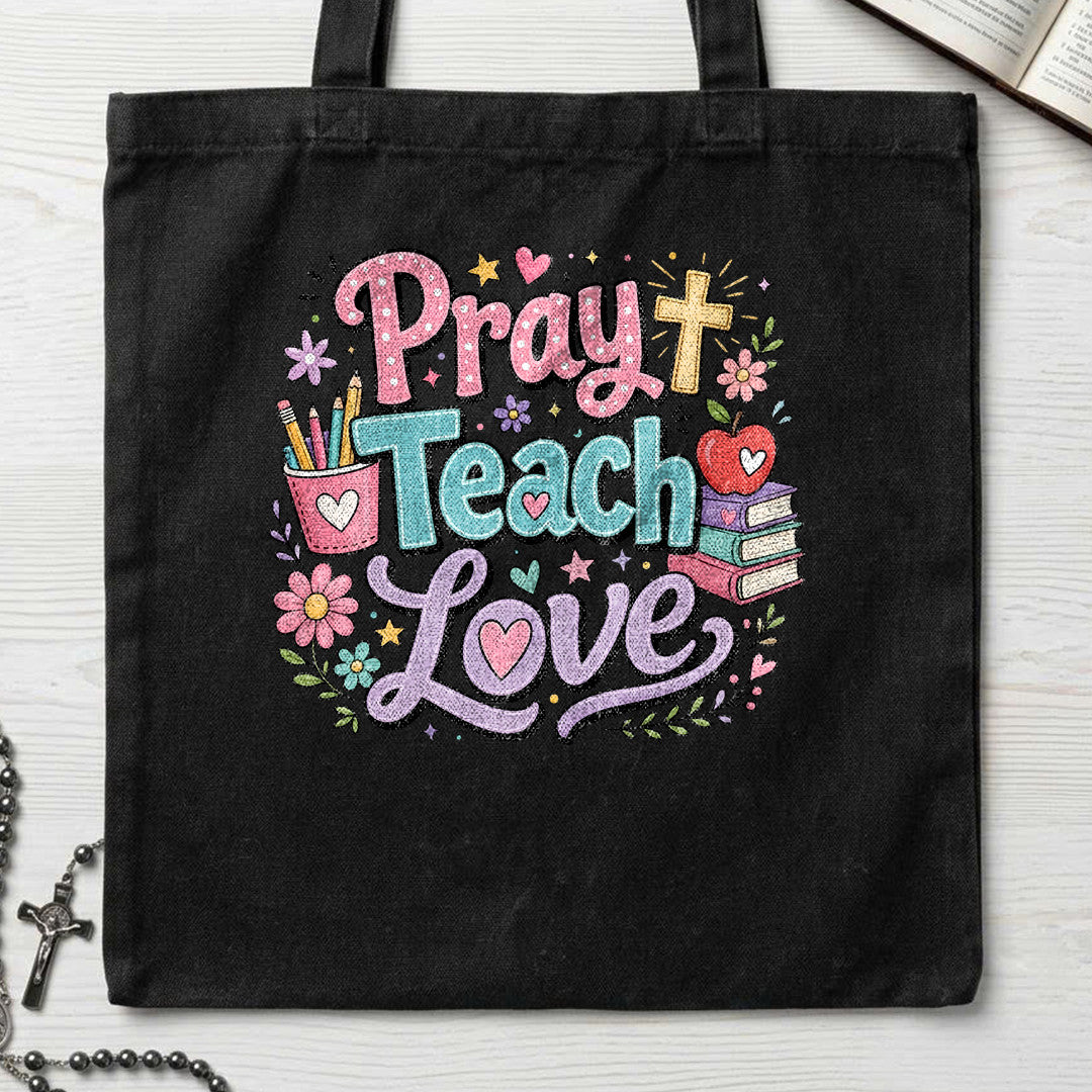 Pray Teach Love 01