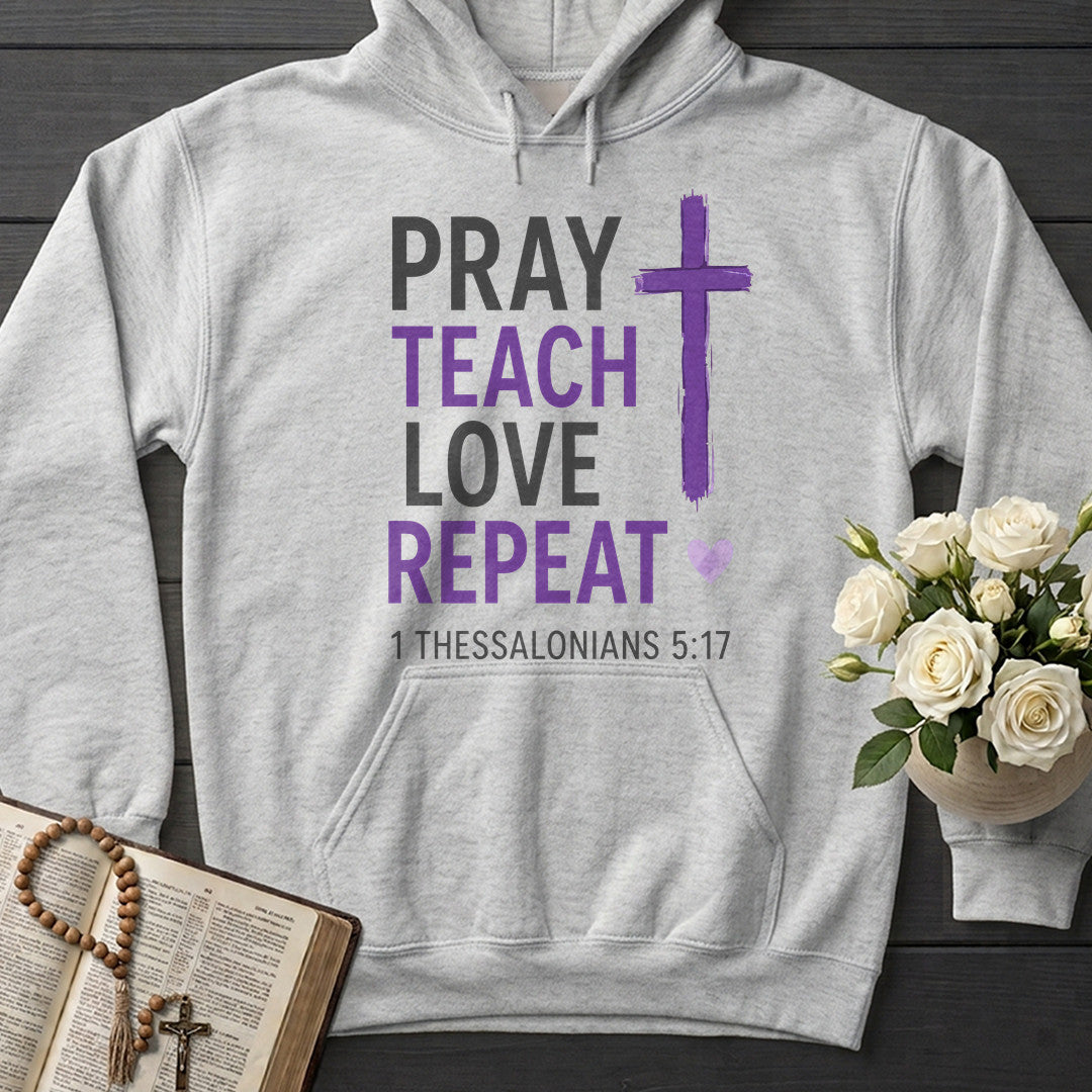 Pray Teach Love Repeat 1 Thessalonians 5.17 01