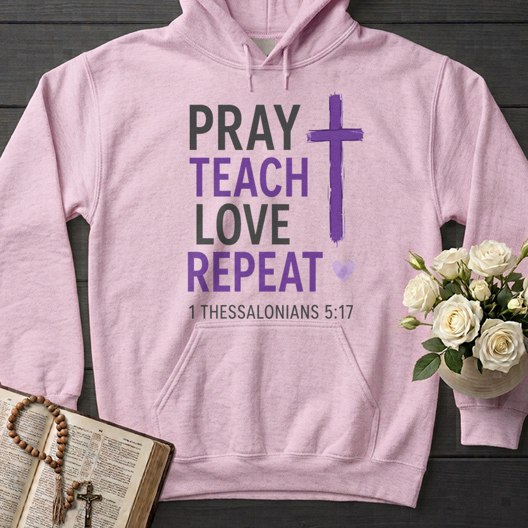 Pray Teach Love Repeat 1 Thessalonians 5.17 01