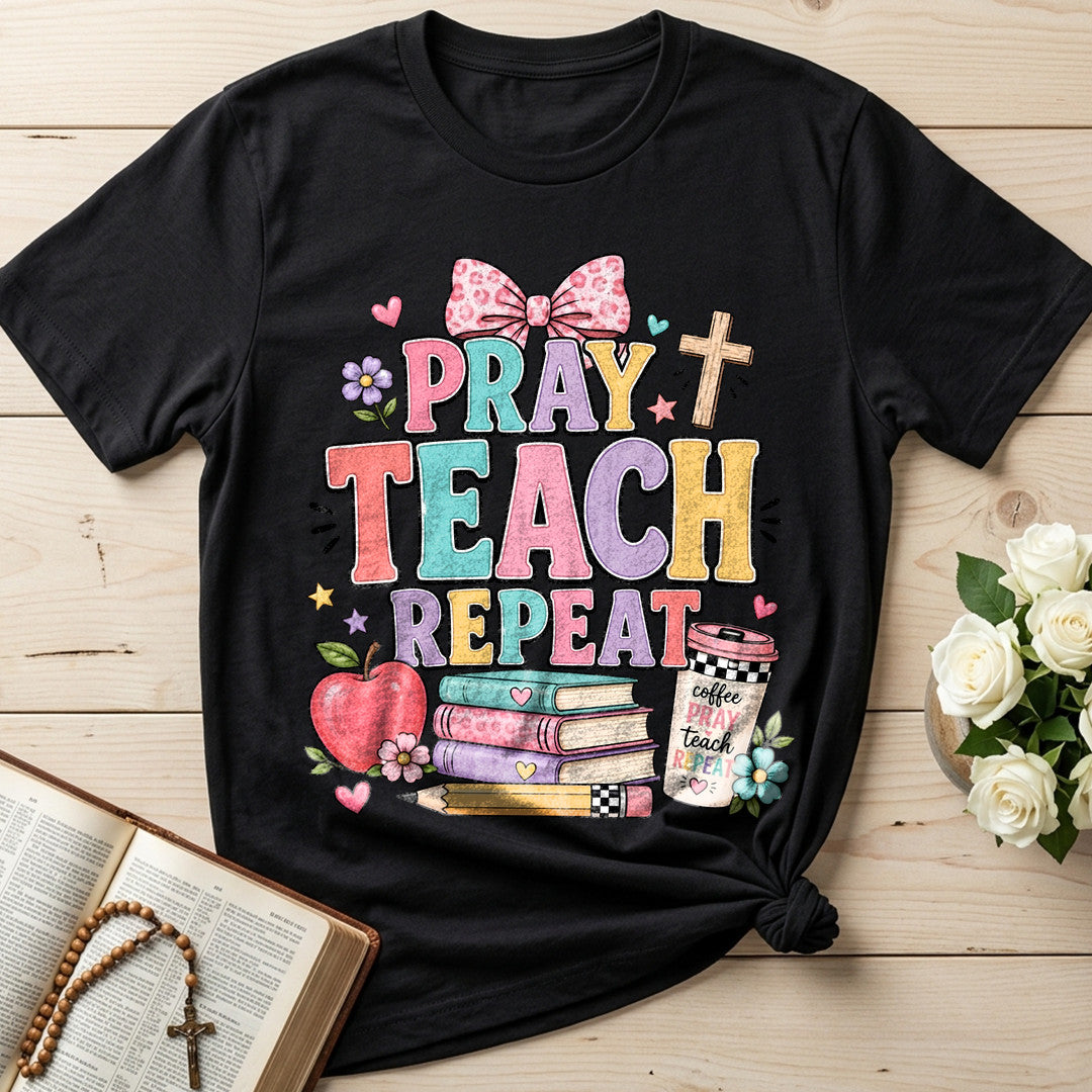 Pray Teach Repeat 02