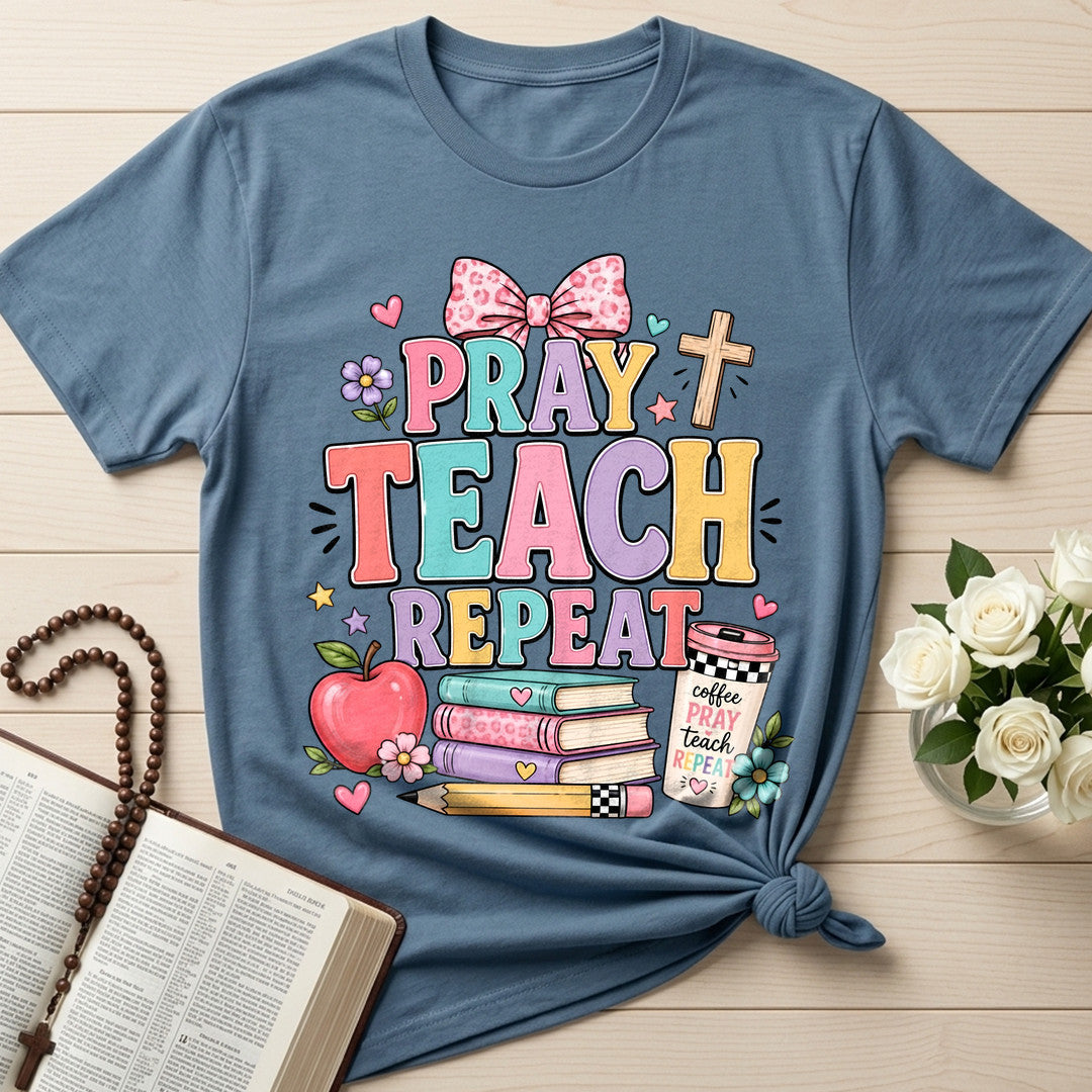 Pray Teach Repeat 02