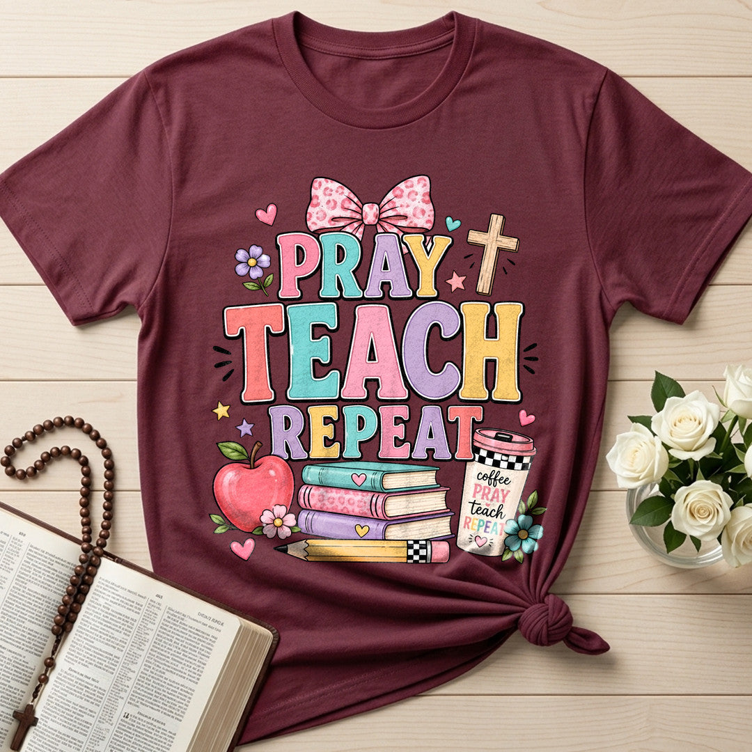 Pray Teach Repeat 02