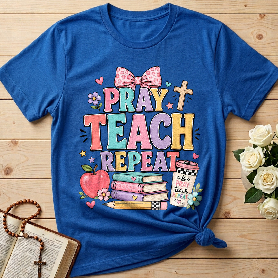 Pray Teach Repeat 02
