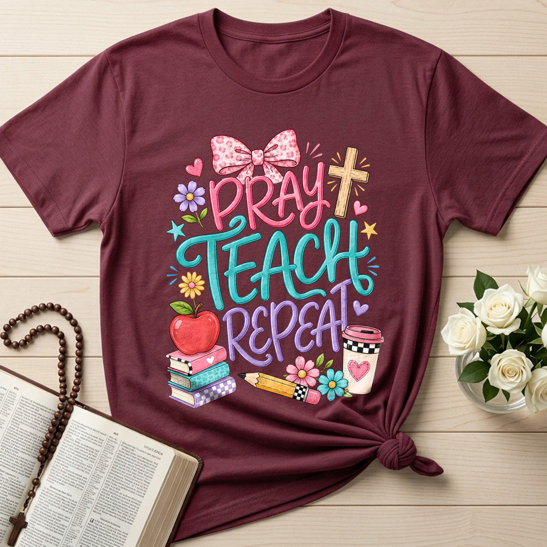 Pray Teach Repeat 03