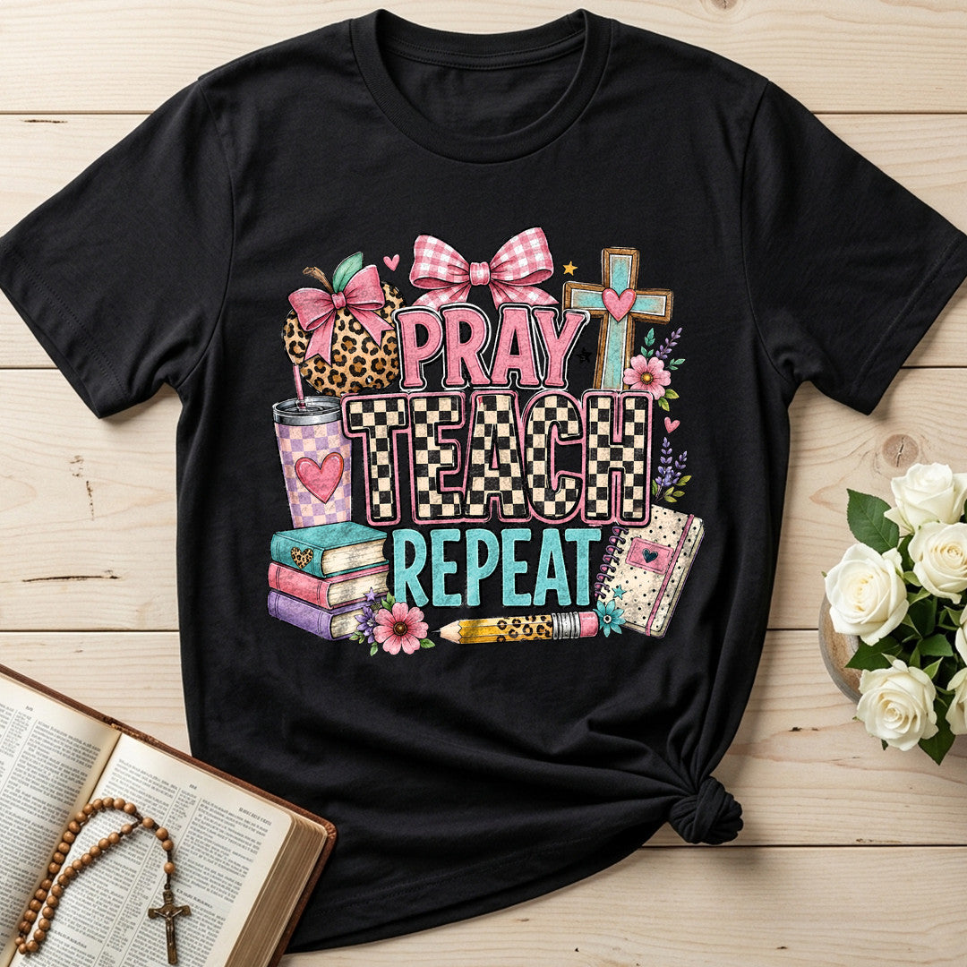 Pray Teach Repeat 05