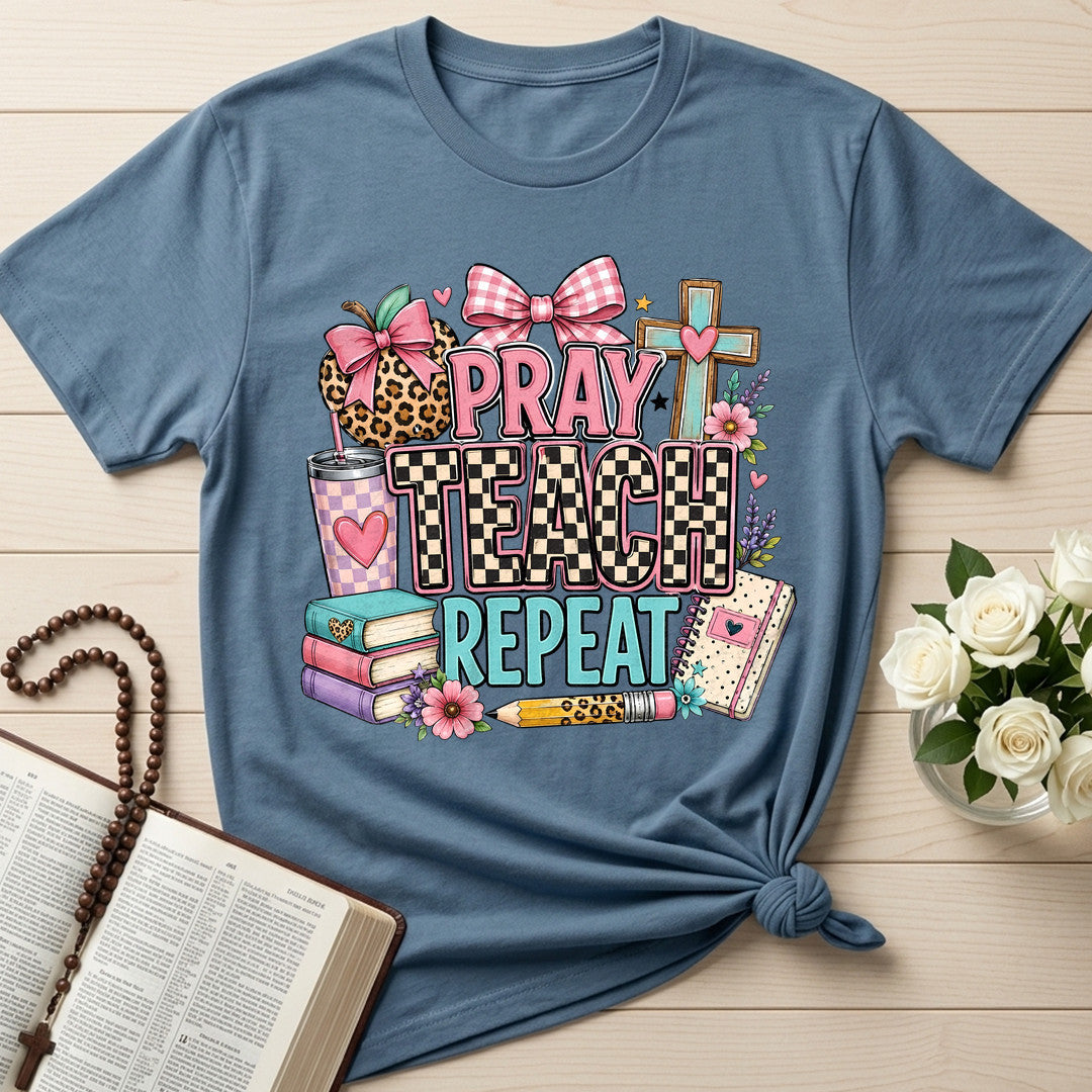 Pray Teach Repeat 05