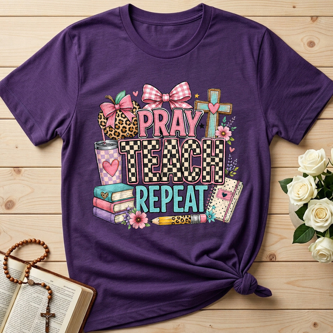 Pray Teach Repeat 05