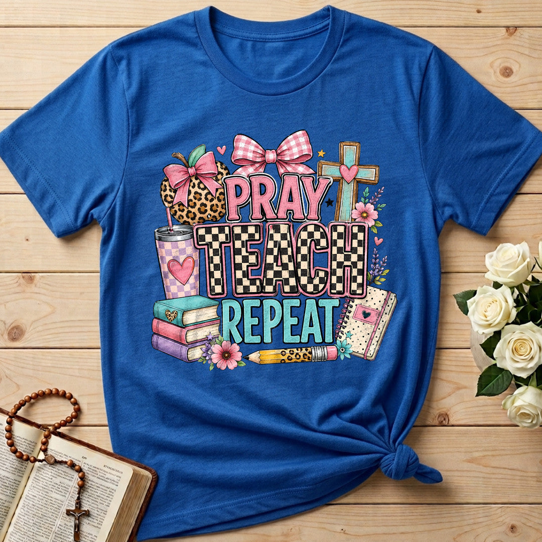 Pray Teach Repeat 05