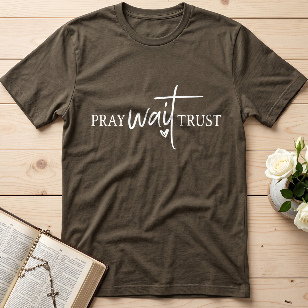 Pray Wait Trust 01