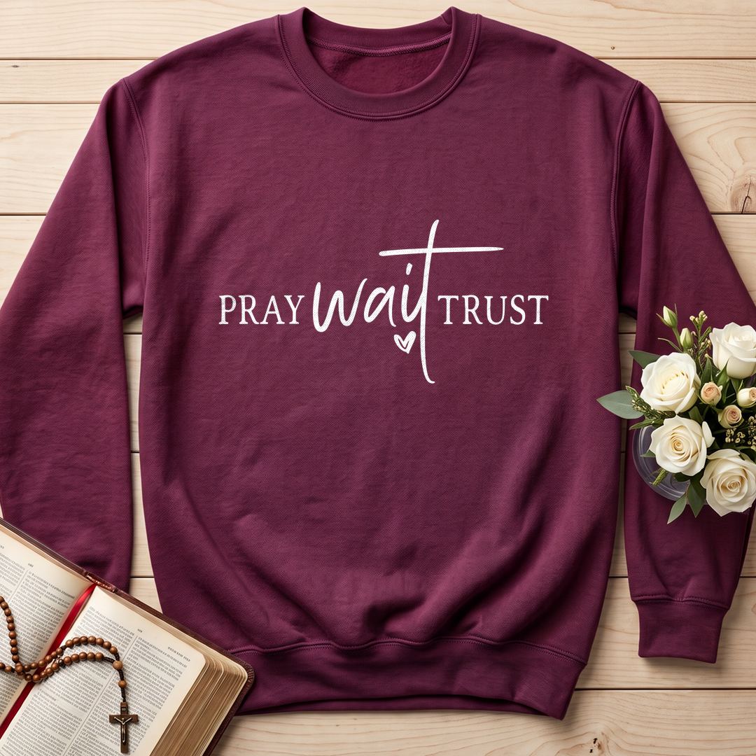 Pray Wait Trust 01