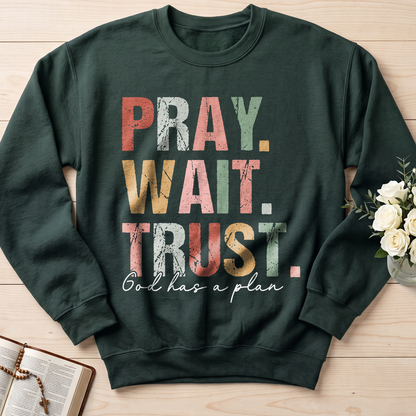 Pray Wait Trust God Has A Plan 02