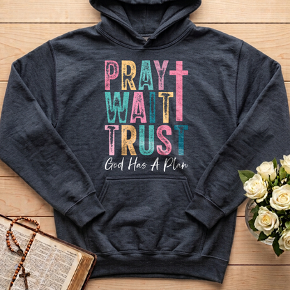 Pray Wait Trust God Has A Plan 03