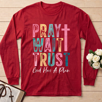 Pray Wait Trust God Has A Plan 03