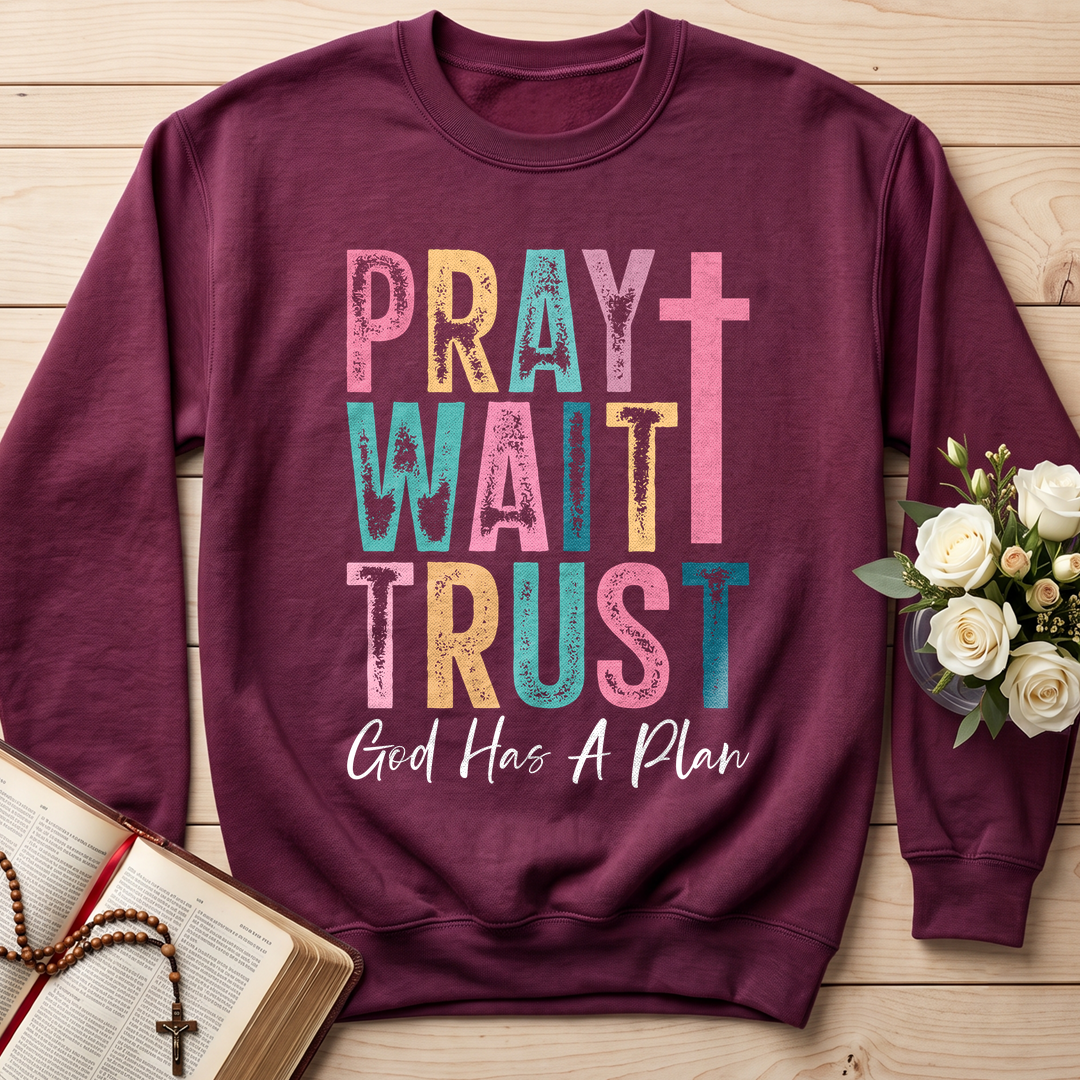 Pray Wait Trust God Has A Plan 03