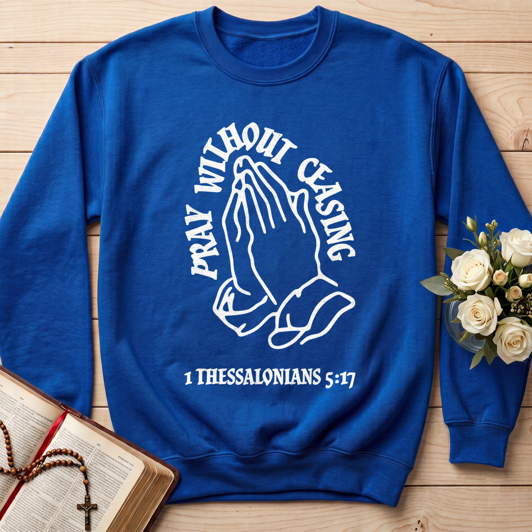 Pray Without Ceasing 1 Thessalonians 5.17 01