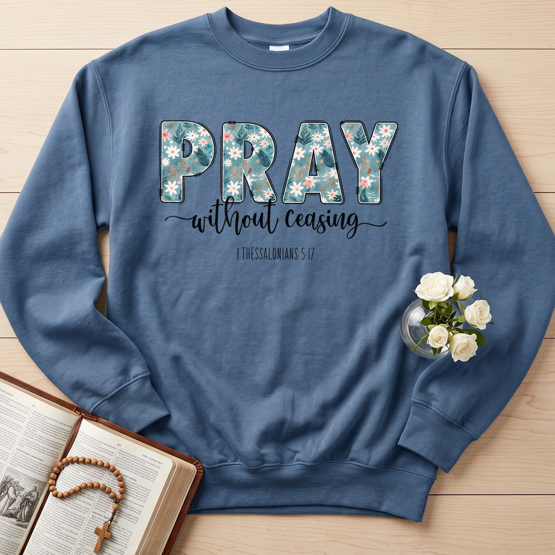Pray Without Ceasing 1 Thessalonians 5.17 02
