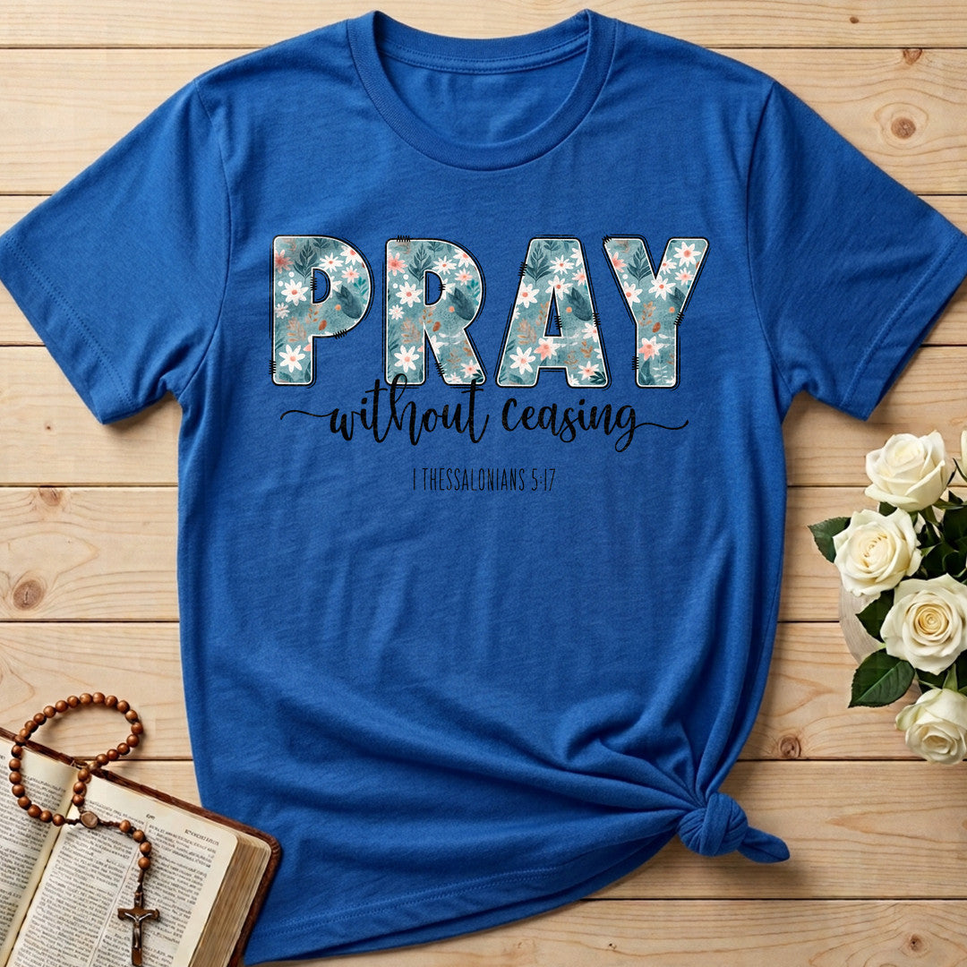 Pray Without Ceasing 1 Thessalonians 5.17 02