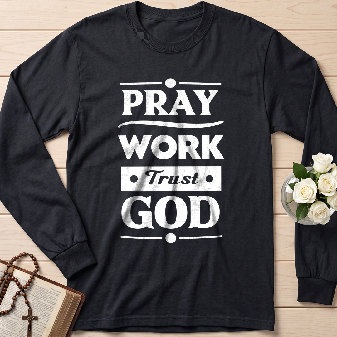 Pray Work Trust God 01