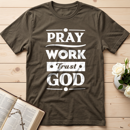 Pray Work Trust God 01