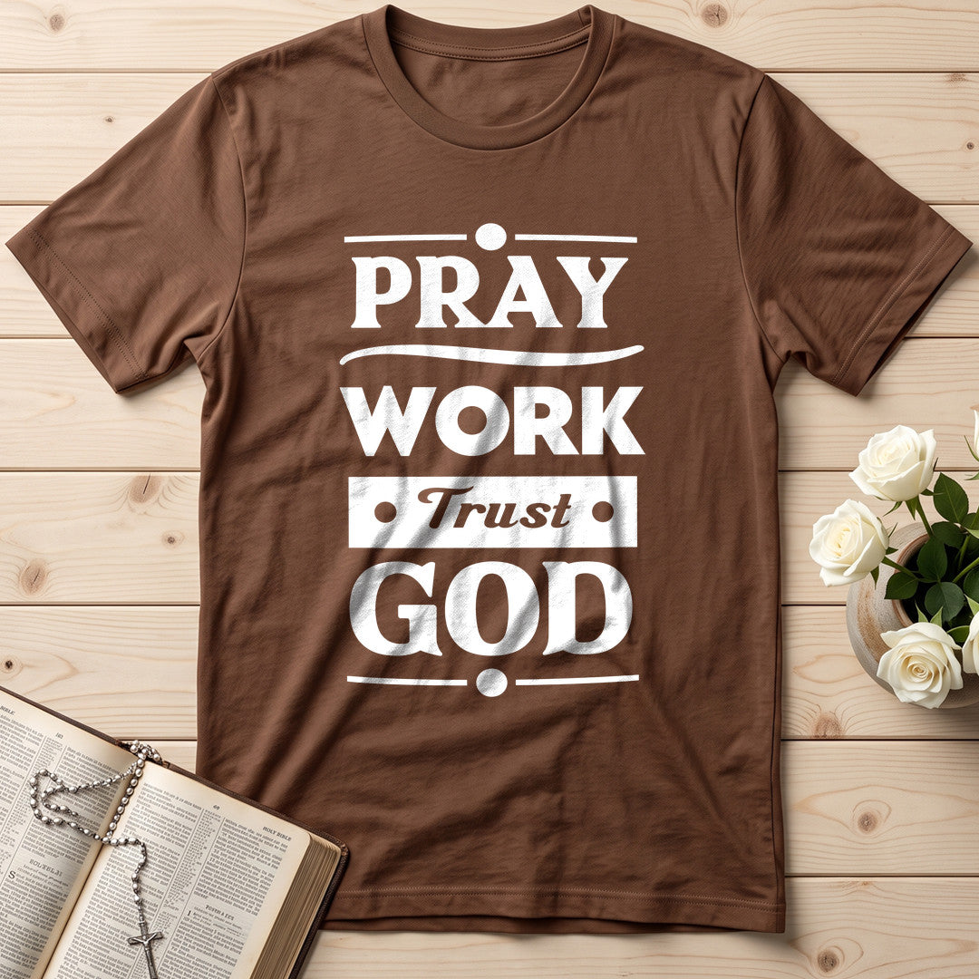 Pray Work Trust God 01