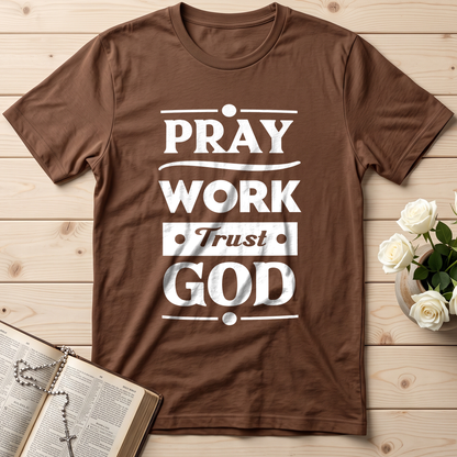 Pray Work Trust God 01