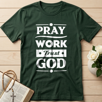 Pray Work Trust God 01