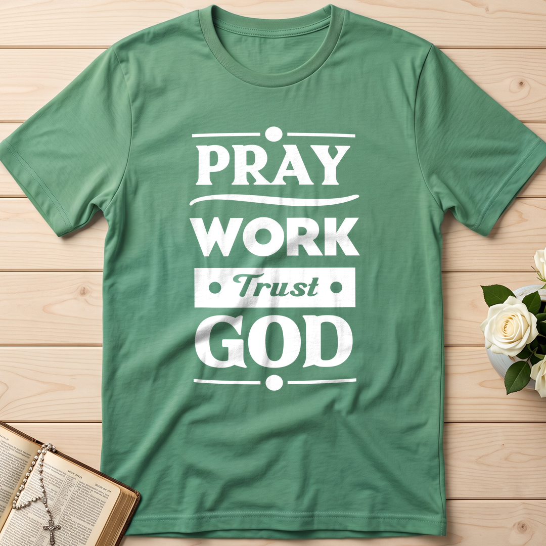Pray Work Trust God 01