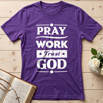 Pray Work Trust God 01