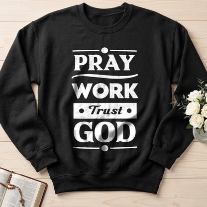 Pray Work Trust God 01