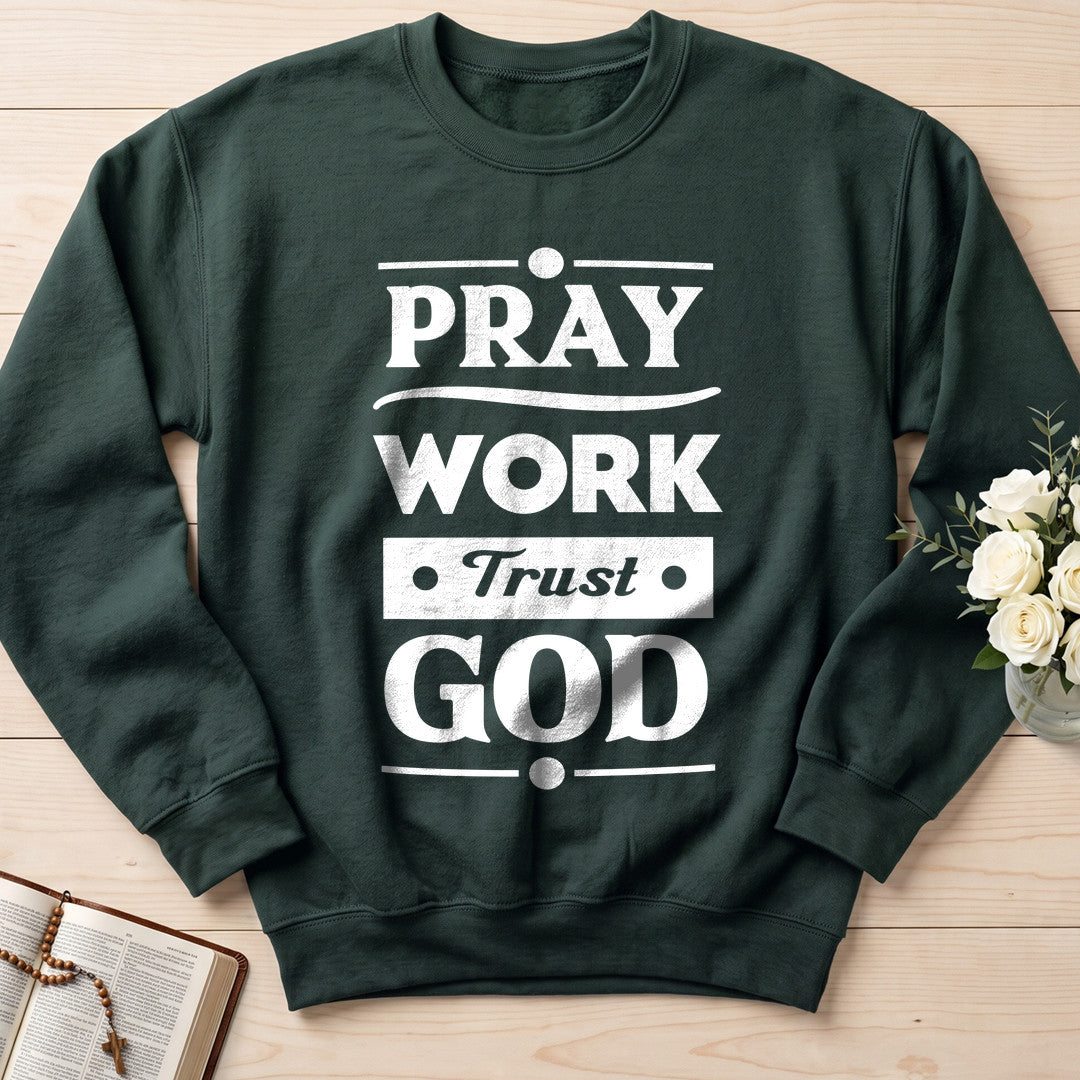 Pray Work Trust God 01