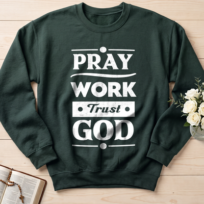 Pray Work Trust God 01