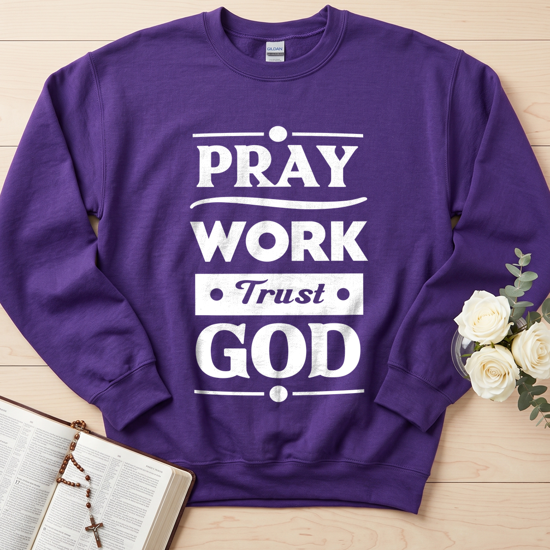Pray Work Trust God 01
