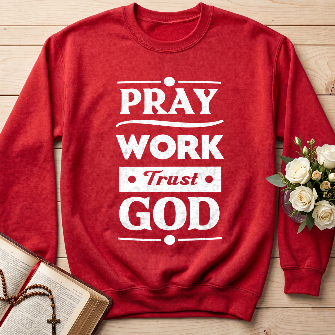 Pray Work Trust God 01