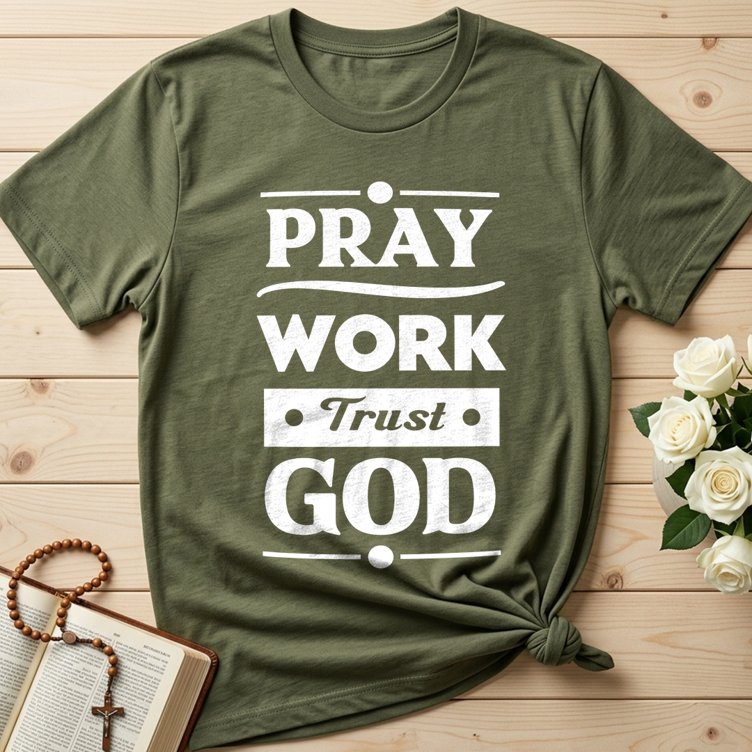 Pray Work Trust God 01