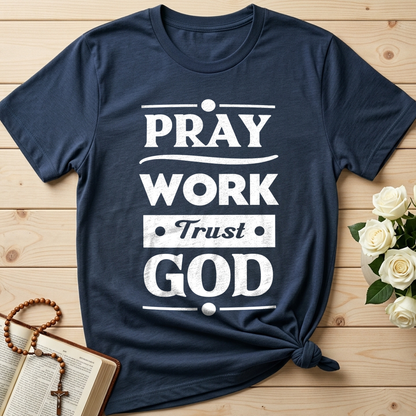 Pray Work Trust God 01