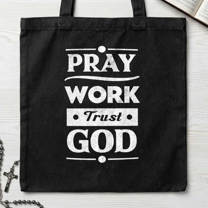 Pray Work Trust God 01