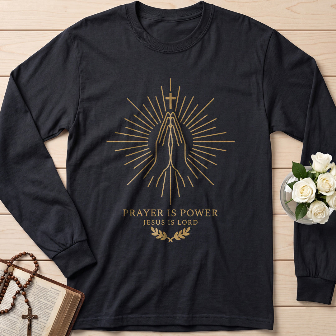Prayer Is Power Jesus Is Lord 01