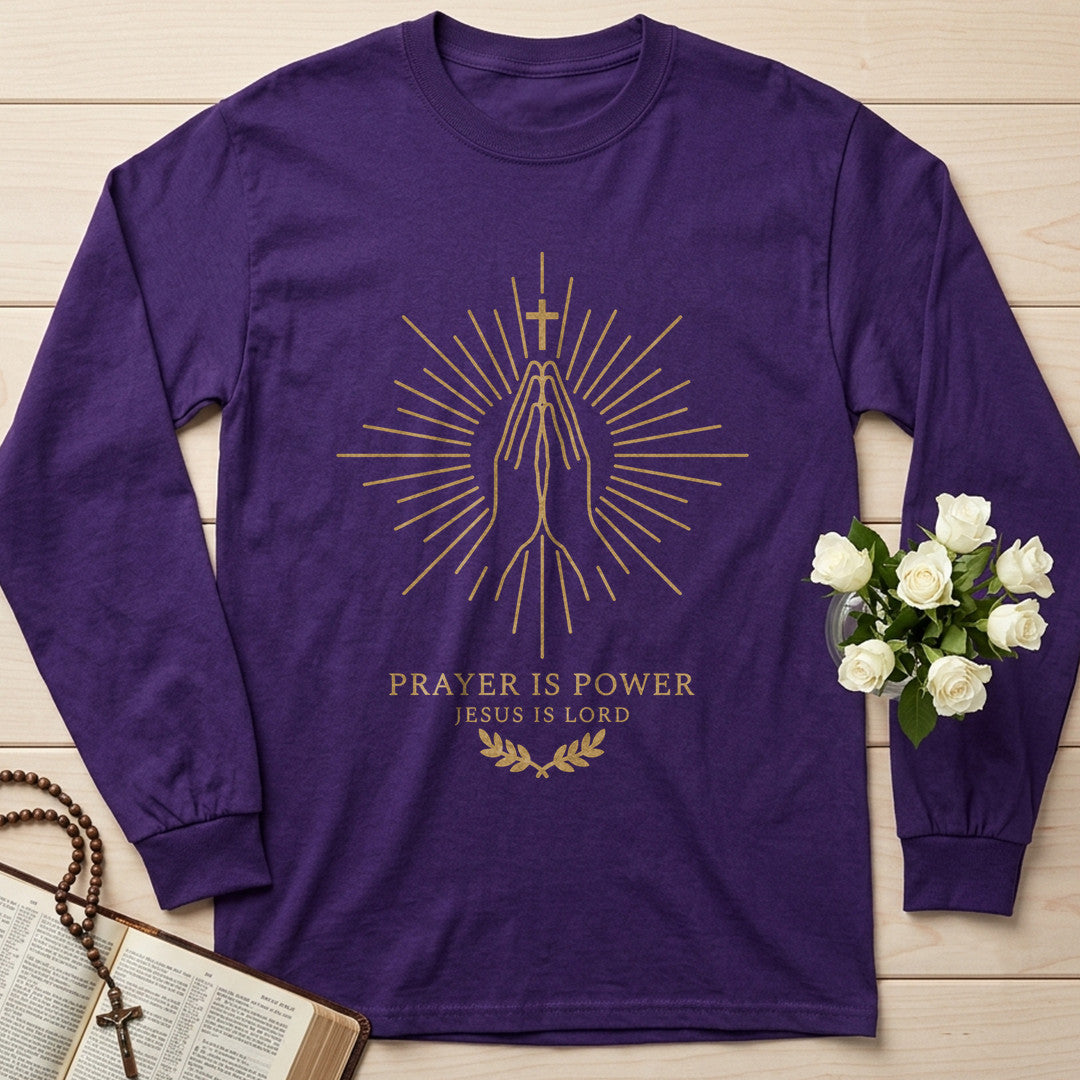 Prayer Is Power Jesus Is Lord 01