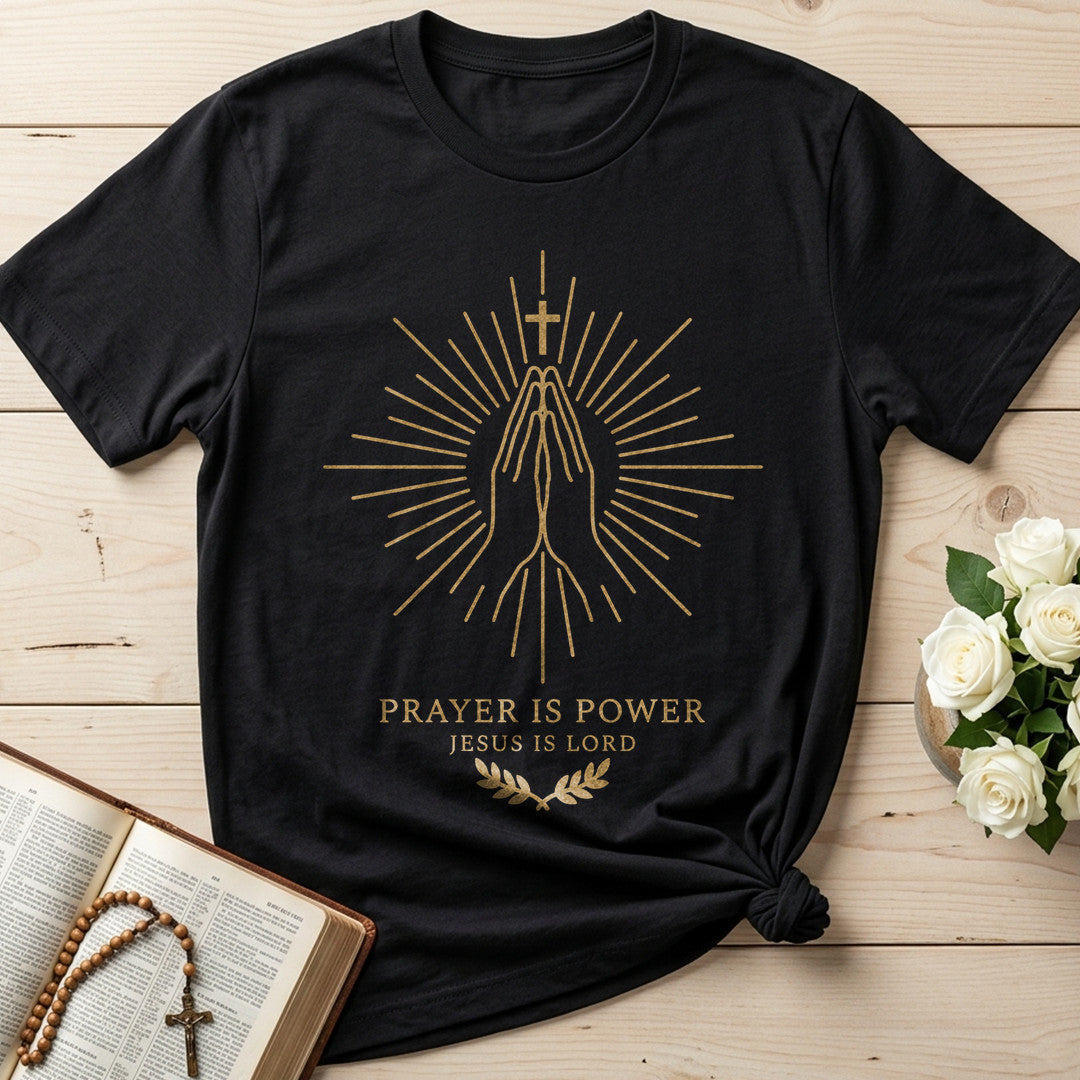 Prayer Is Power Jesus Is Lord 01