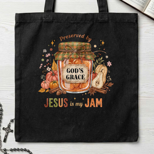 Preserved By God's Grace Jesus Is My Jam 01