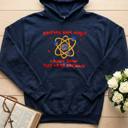 Protons Have Mass I Didn't Know They Were Catholic 01