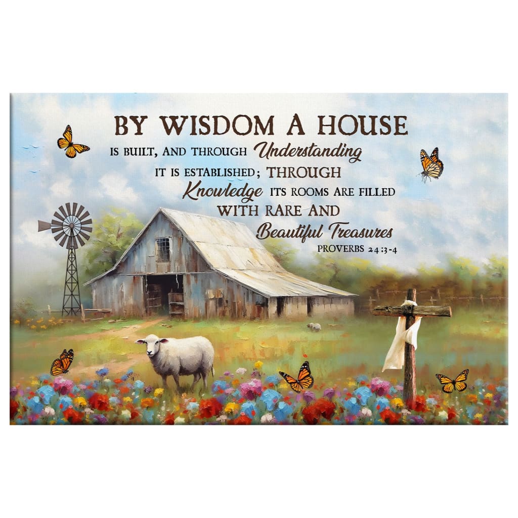 Proverbs 24:3-4 by Wisdom a House is Built Canvas, Old Barn, Sheep, Christian Wall Art