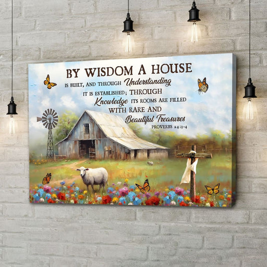 Proverbs 24:3-4 by Wisdom a House is Built Canvas, Old Barn, Sheep, Christian Wall Art