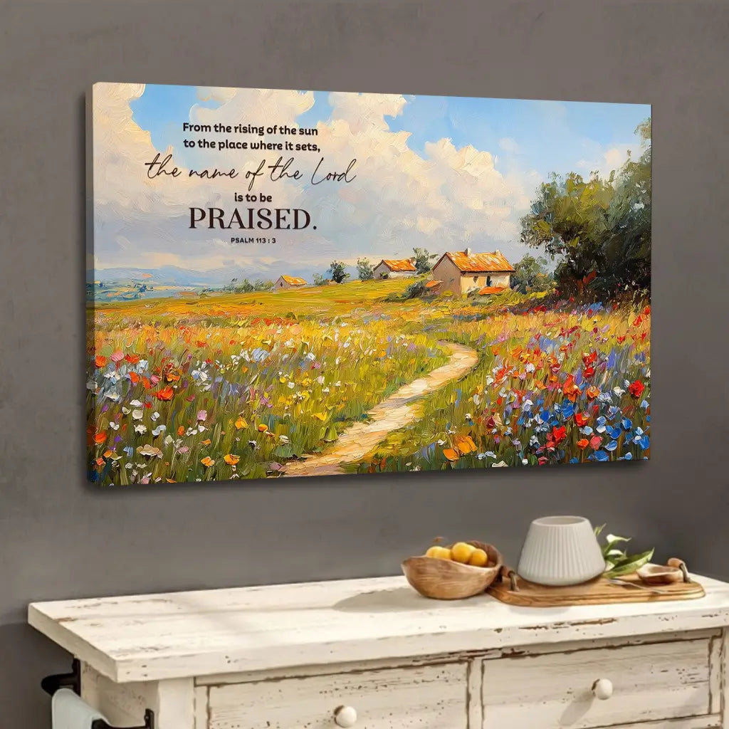 Psalm 113:3 From The Rising Of The Sun Bible Verse Wall Art Canvas